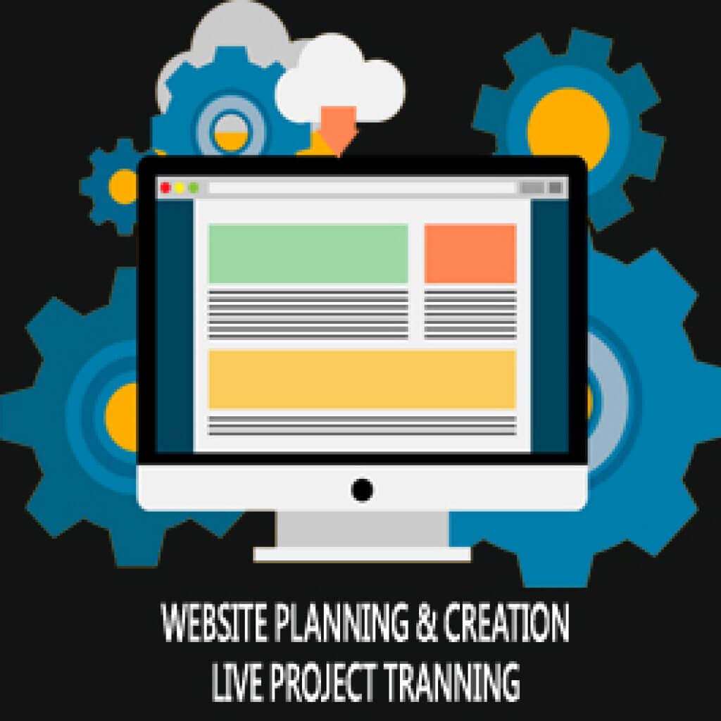 WEBSITE PLANNING & CREATION,LIVE PROJECT TRANNING
